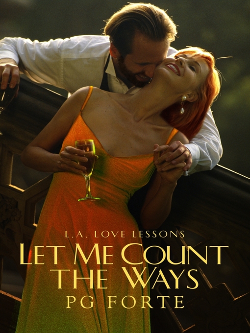 Title details for Let Me Count the Ways by PG Forte - Available